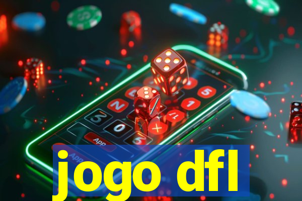 jogo dfl